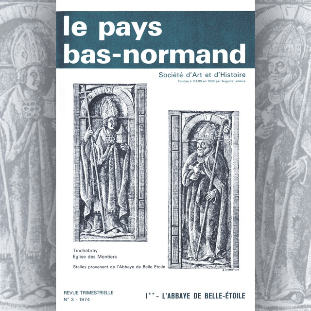N°135: L’abbaye de Belle-Étoile : l’abbaye à travers les    siècles (deuxième partie) par J. FOURNÉE