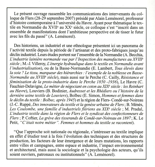 N°267-268 : Le textile en Normandie du XVIIe au XXe siècle. Actes du colloque de Flers (28-29 septembre 2007) dirigé par A. LEMÉNOREL