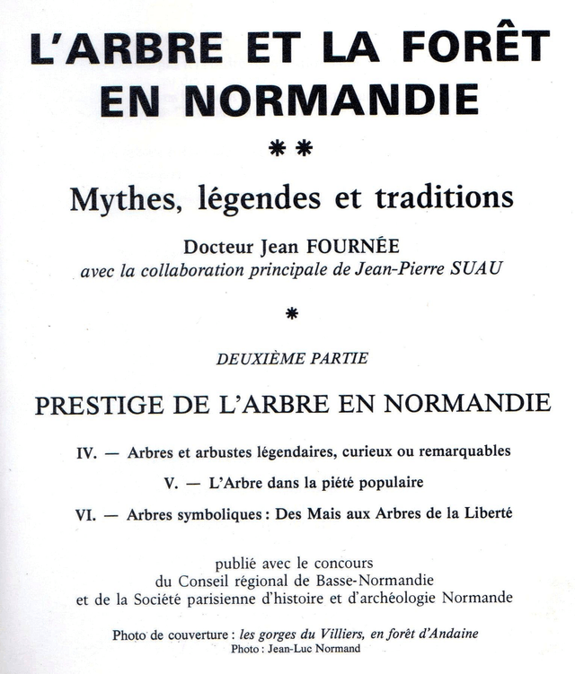 N°178-179 : L’arbre et la forêt en Normandie, seconde partie : prestige de l’arbre en Normandie par J. FOURNÉE et J.-P. SUAU,