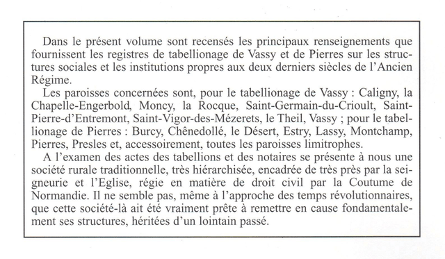 N°230 à 232: La région de Vassy aux XVIIe & XVIIIe siècles : ce que nous apprennent les registres de tabellionage Part.1 par M. LAVOLLÉ & G. VILLEROY