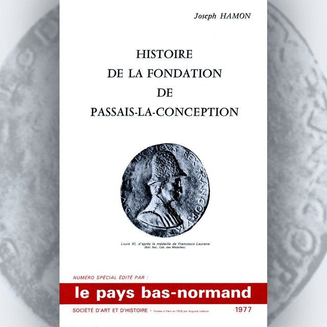 N°000 : Histoire de la fondation de Passais-la-Conception