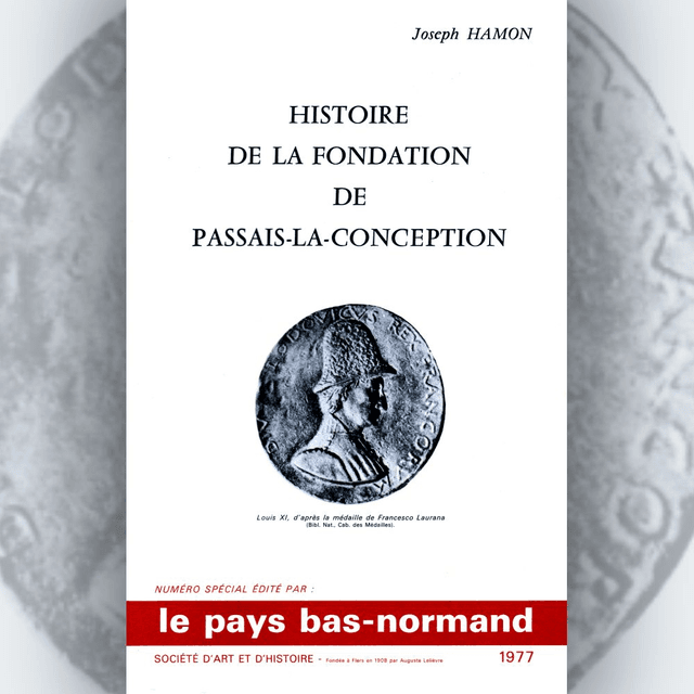 N°000 : Histoire de la fondation de Passais-la-Conception